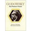 Godowsky, the Pianists' Pianist. a Biography of Leopold Godowsky. (Jeremy Nicholas)()