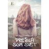 Prežila som svet - Miroslava Varáčková