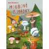 Houbové pohádky - Jana Burešová, Alena Schulz (ilustrátor)