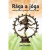 Rága a jóga - Jan Dvořák