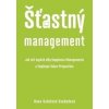 Šťastný management - Hana Salačová Svobodová