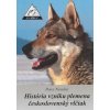 História vzniku plemena československý vlčiak