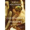 Cleopatra's Shadows