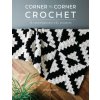 Corner to Corner Crochet (Jess Coppom)(Brožovaná)
