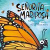 Senorita Mariposa (Ben Gundersheimer,Marcos Almada Rivero)(Pevná)