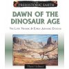 Dawn of the Dinosaur Age