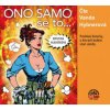 Hlaváčková Kristina - Ono samo se to / MP3 [CD]