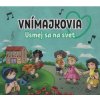 CD: Vnímajkovia - Usmej sa na svet