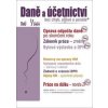 Daně a účetnictví bez chyb, pokut a penále 1/2024 - Martin Děrgel, Ivan Macháček, Václav Benda, Antonín Daněk, Pavel Novák, Jiří ...