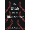 The Witch and the Woodcutter
