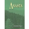 Vladimír Megre - Anastasia 10 - Anasta