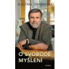 O svobodě myšlení - Vlastimil Vondruška