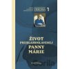 Videnia 1: Život Preblahoslavenej Panny Márie - Anna Katarína Emmerichová