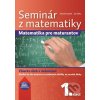 Seminár z matematiky - Kubáček Zbyněk, Žabka Ján