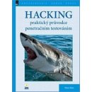 Hacking – praktický průvodce penetračním testováním