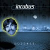 Incubus - S.C.I.E.N.C.E. [CD]