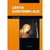 Cesta kontemplace - Franz Jalics