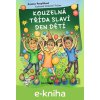 E-kniha Kouzelná třída slaví Den dětí - Zuzana Pospíšilová, Drahomír Trsťan