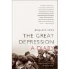 The Great Depression: A Diary (James Ledbetter,Benjamin Roth,Daniel Roth)(Brožovaná)