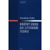 Krátký úvod do literární teorie - Jonathan Culler