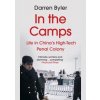 In the Camps - Darren Byler, Atlantic Books