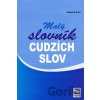 Malý slovník cudzích slov - Vojtech Piťo