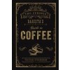 The Curious Barista's Guide to Coffee - Tristan Stephenson