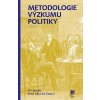 Metodologie výzkumu politiky - Beneš Vít a Drulák Petr eds
