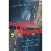 Policing Los Angeles