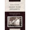 Dejiny plné dynamitu - Roman Holec