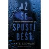 Až se spustí déšť - Kate Stewart