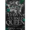 The Dawn of the Cursed Queen - Amber V. Nicole