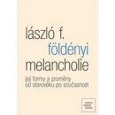 Kniha Melancholie - Földényi László