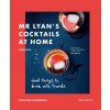 Mr Lyan's Cocktails at Home