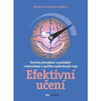 Efektivní učení - Michal Černý, Dagmar Chytková