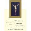 Death on a Friday Afternoon (Richard John Neuhaus)(Brožovaná)