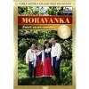 Moravanka - Zavrť sa má cérečko DVD