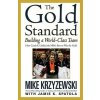 The Gold Standard Building a World-Class Team (Mike Krzyzewski)(Pevná)
