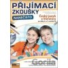 Přijímací zkoušky nanečisto Český jazyk a literatura pro žáky 5. a 7. ročníků ZŠ - Kamila Krychtálková, Jana Ligurská, Alena Smyslilová