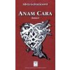 Anam cara - Silvia Gelvanicsová