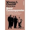 Great Contemporaries - Sir Sir Winston S. Churchill, James W Muller