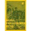 Manuál prognostických metod - Martin Potůček