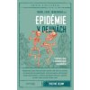 Epidémie v dejinách - Kovár Branislav
