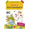 Hravá škôlka Jazyk a komunikácia