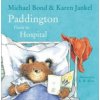 Paddington Goes to Hospital