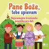 CD - Pane Bože, tebe spievam