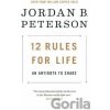 12 Rules for Life - Jordan B. Peterson
