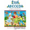 Živá abeceda - Alena Ladová