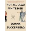 Not All Dead White Men