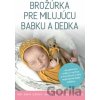 Brožúrka pre milujúcu babku a dedka - Denisa Jaššová